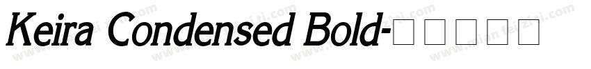 Keira Condensed Bold字体转换